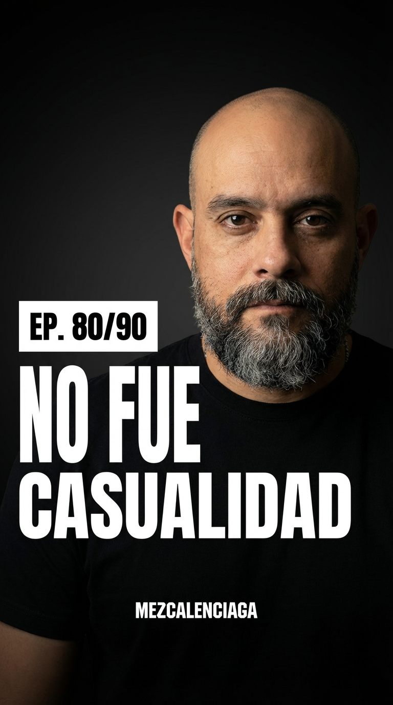 Día 80 de 90: No fue casualidad